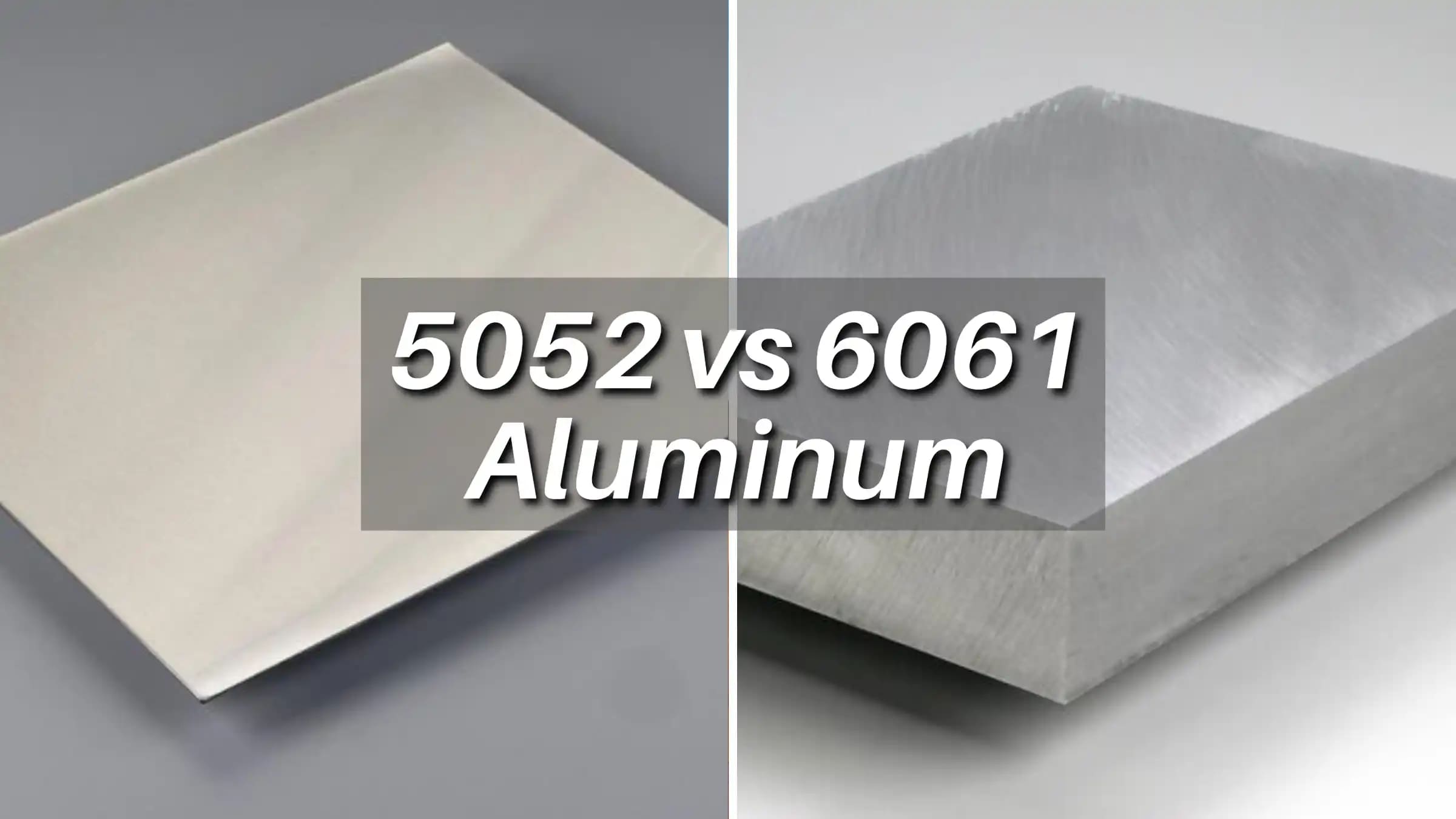 5052 Aluminum vs. 6061 Aluminum: A Comprehensive Comparison