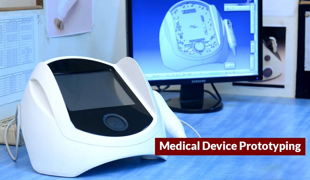 Medical Prototyping Guide: Processes, Benefits, and Applications